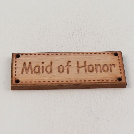 42mm Wooden 'Maid of Honor' Tag 4 Hole Button